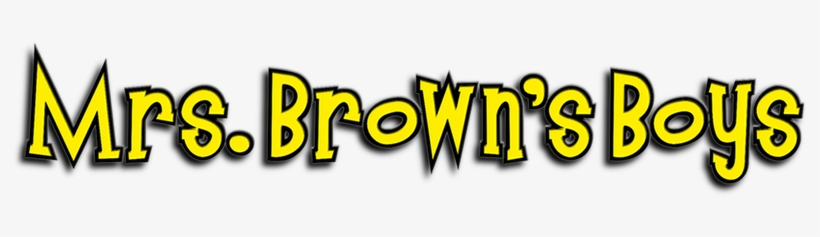 Mrs Brown's Boys Image - Mrs Brown's Boys Title, transparent png download