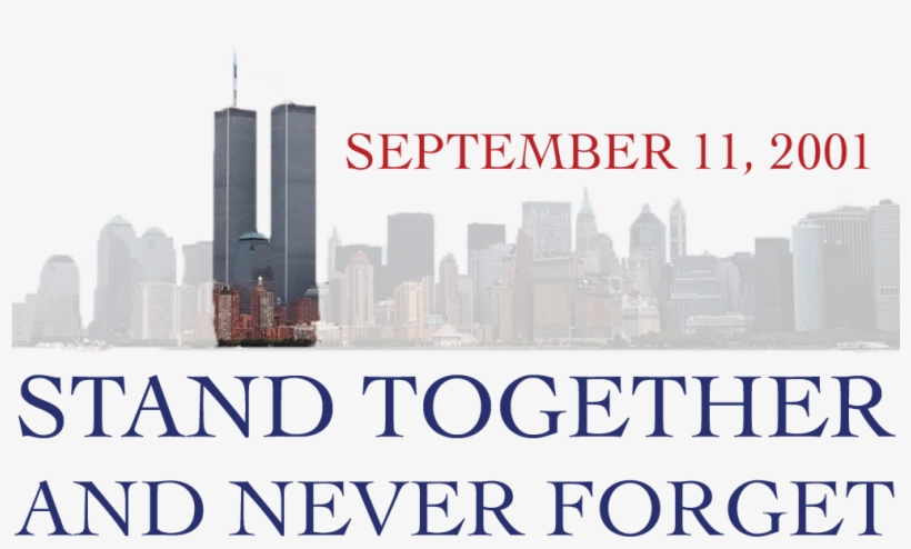 9/11 Stand Together - Brimstone Investment, transparent png download