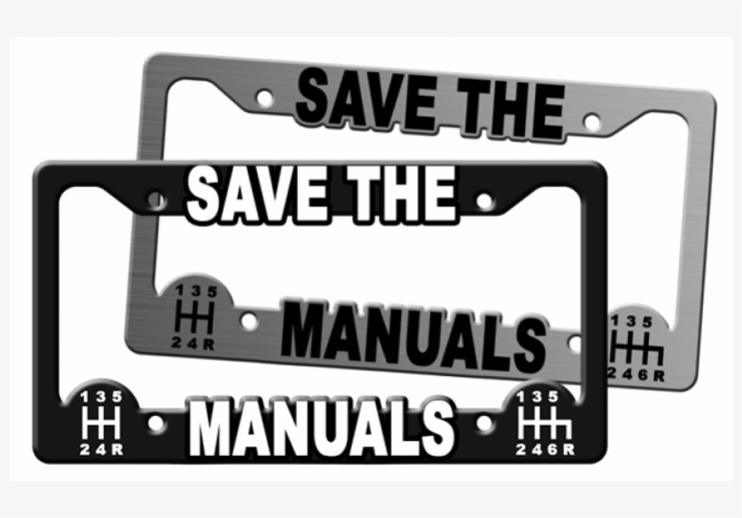 Save The Manuals Plates - Sign, transparent png download