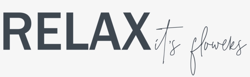 Relax It S Flowers - Calligraphy, transparent png download