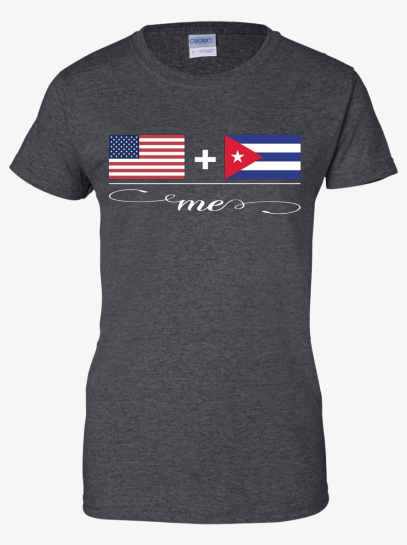 American Cuban = Me Usa And Cuba Flags Apparel - Shirt, transparent png download