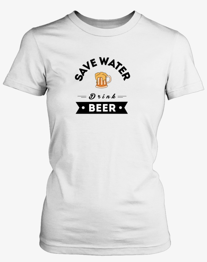 Save Water Drink Beer Shirt - Shirt, transparent png download