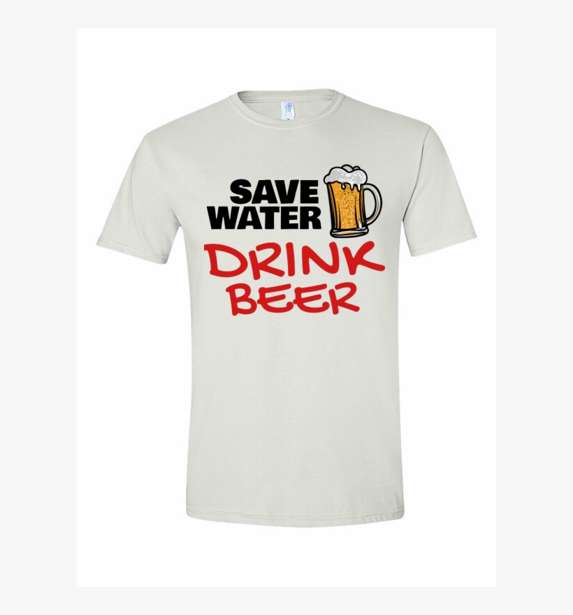 Save Water, Drink Beer - Active Shirt, transparent png download