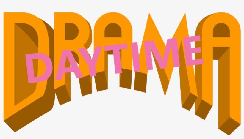Daytime Drama [updated 27 August 2018] - Graphic Design, transparent png download