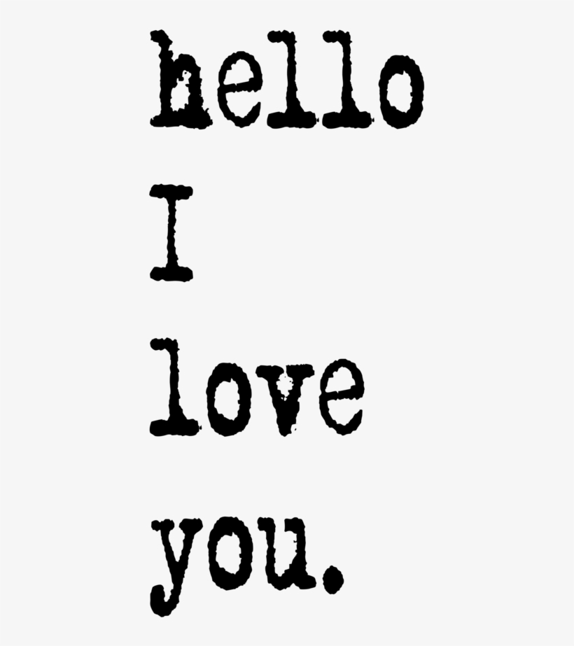Hello I Love You, transparent png download