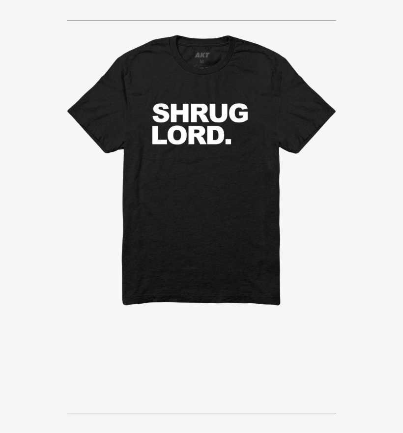 Shrug Lord Tee - Active Shirt, transparent png download