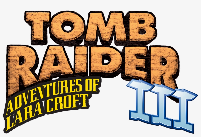 Tomb Raider Iii - Tomb Raider Iii Adventures Of Lara Croft Logo, transparent png download