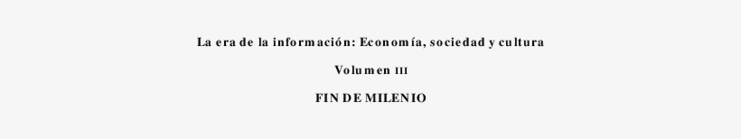 La Era De La Información Economía Sociedad Cultura - Freud's Definition Of Scopophilia, transparent png download