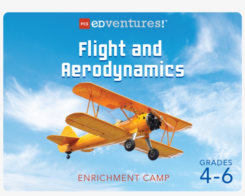 Flight & Aerodynamics Camp-pcs Edventures, transparent png download