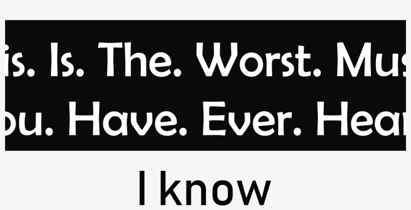 The Worst Music, transparent png download