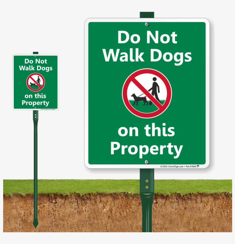 Do Not Walk Dogs On Property Lawnboss Sign - Please Keep Pets Off The Landscaping, transparent png download
