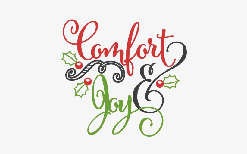 Comfort & Joy Scrapbook Clip Art Christmas Cut Outs - Comfort And Joy Svg, transparent png download