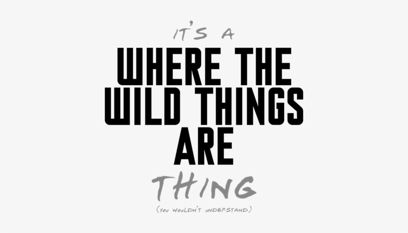 Where The Wild Things Are - It's A Private Practice Thing Stadium Blanket, transparent png download