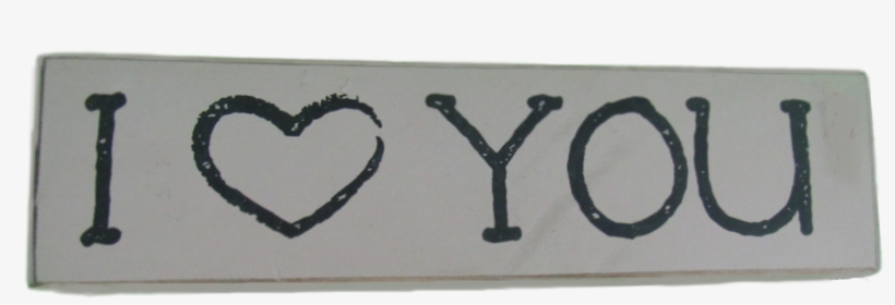 I Love You Block Wood Sign - Label, transparent png download