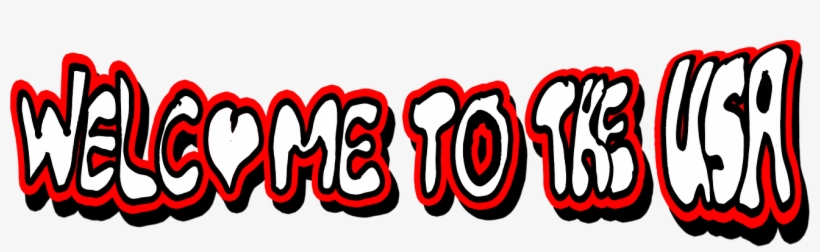 Welcome, Usa, Saying, Graffiti - Welcome To Usa Png, transparent png download