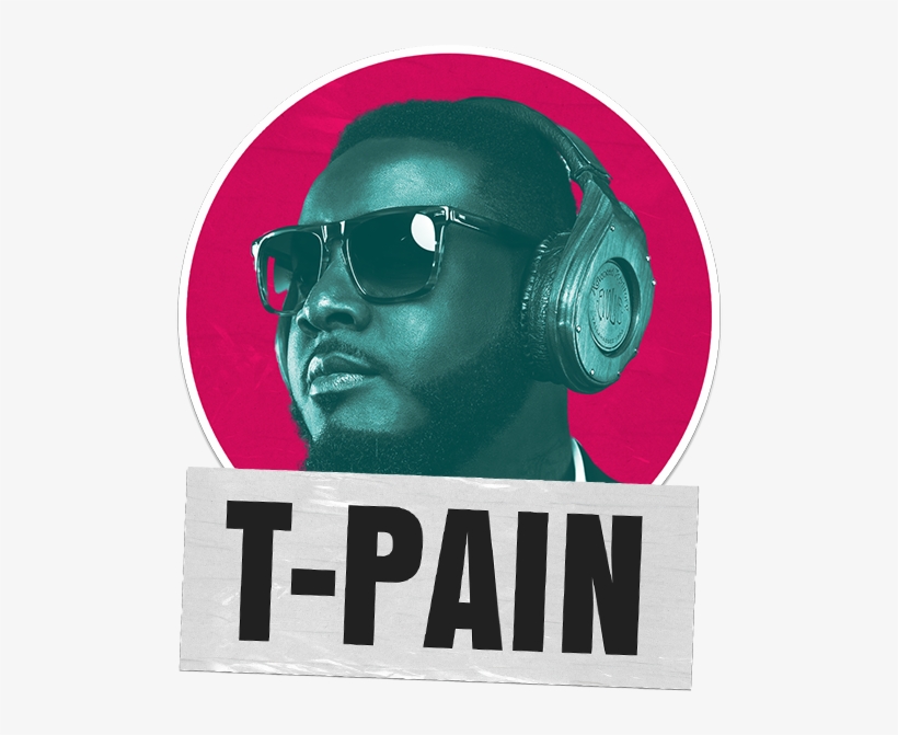 Genre Smashing Auto Tune King T Pain Will Keep You - Poster, transparent png download