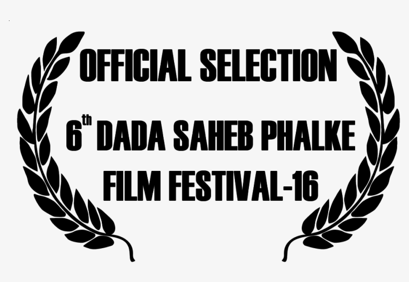 Official Selection Laurel - Dada Saheb Phalke Film Festival Logo, transparent png download
