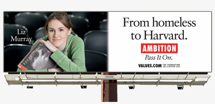See The Homeless To Harvard Ambition Billboard And - Liz Murray, transparent png download