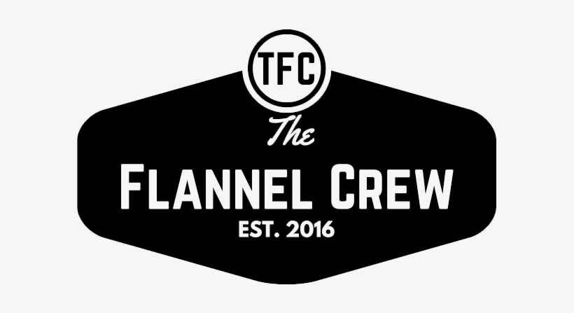 The Flannel Crew - Sign, transparent png download
