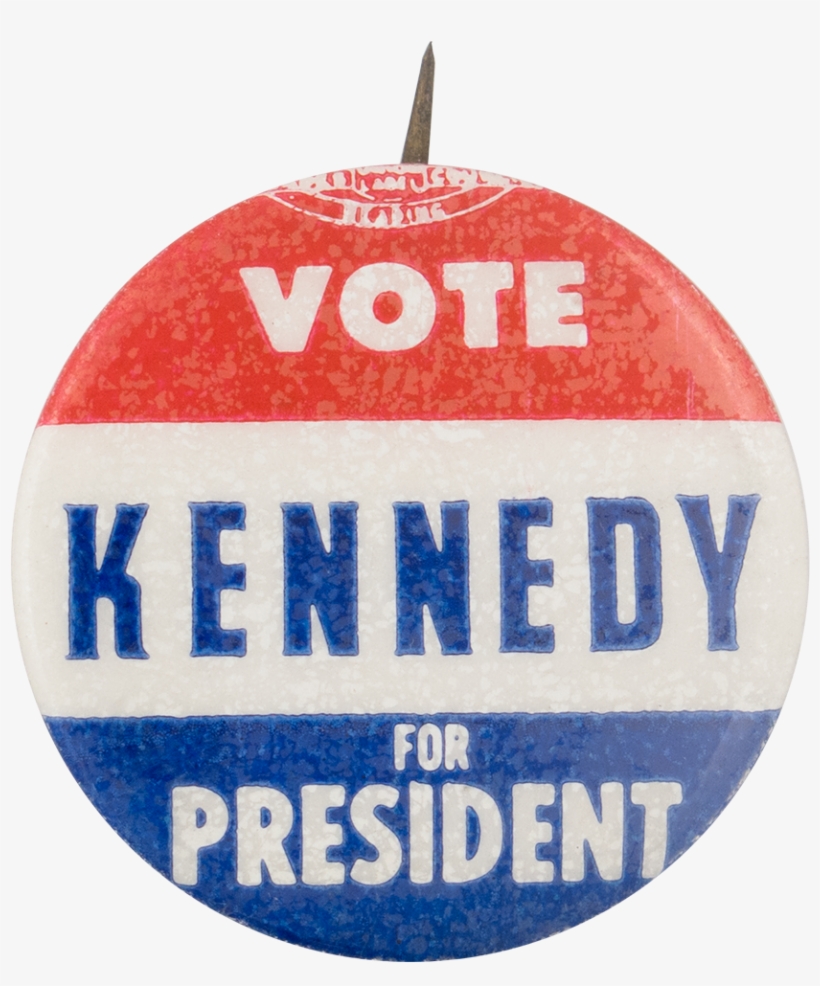 Vote Kennedy For President Political Button Museum - Vote For Kennedy Button, transparent png download