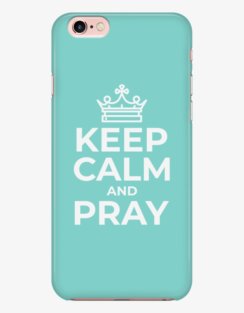 Keep Calm And Pray Iphone Case - Keep Calm And Carry, transparent png download