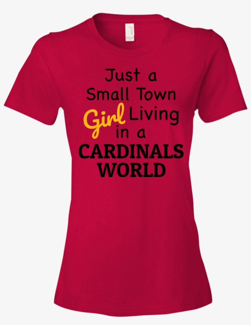 Ladies Cardinals Red Small Town T-shirt - Soccer Disney Shirt, transparent png download
