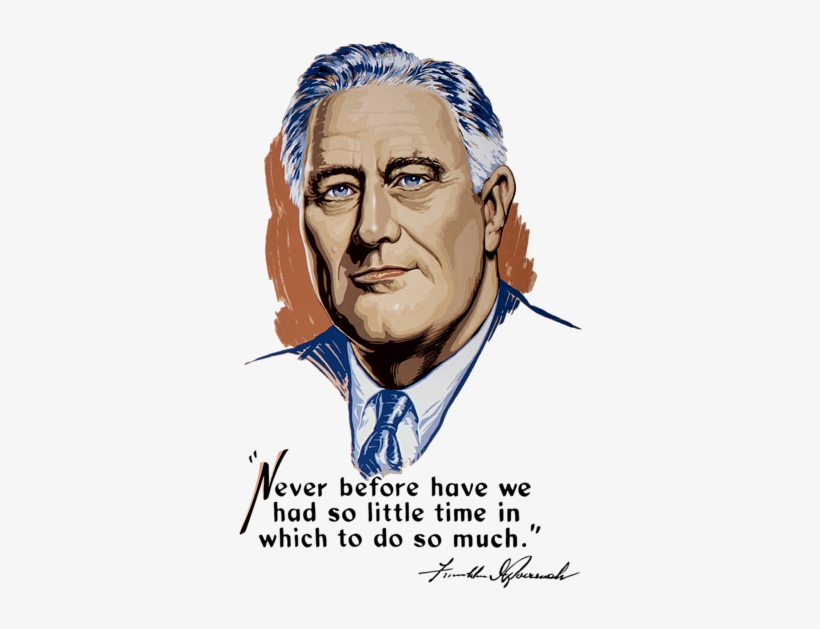 Click And Drag To Re-position The Image, If Desired - Franklin D. Roosevelt, transparent png download