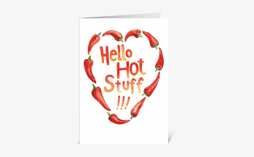 Hello Hot Stuff - Heart, transparent png download