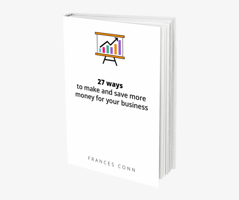 27 Ways To Make And Save Money For Your Business - Paper, transparent png download