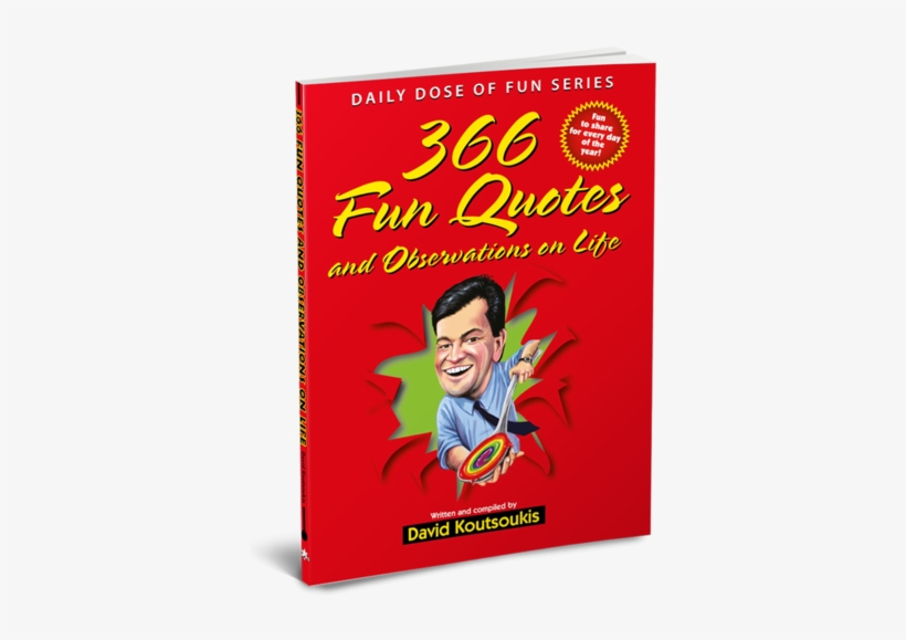 366 Fun Quotes And Observations On Life [book] - Graphic Design, transparent png download