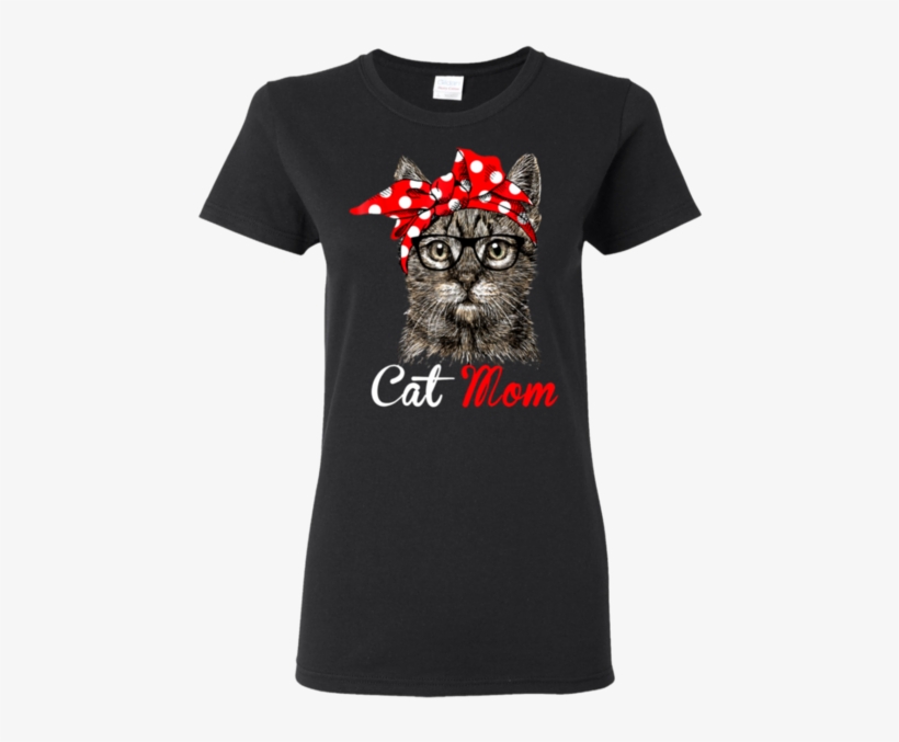 Funny Cat Mom T-shirt For Cat Lovers Mothers Day Gift - Shirt, transparent png download