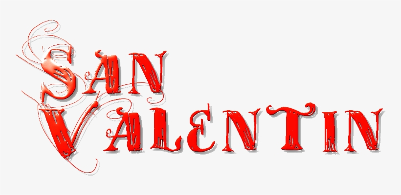 Texto Antiguo San Valentin - Calligraphy, transparent png download