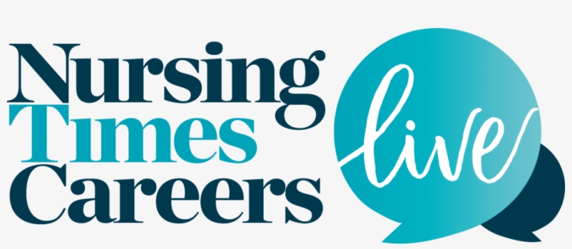 Whether You're Searching For Your First Placement Or - Nursing Times Careers Live, transparent png download