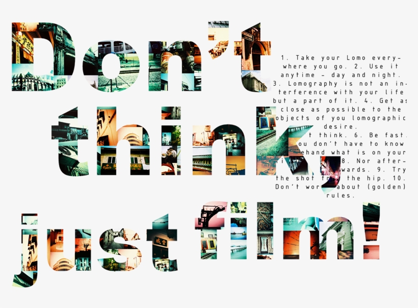 Don't Think, Just Film - Graphic Design, transparent png download