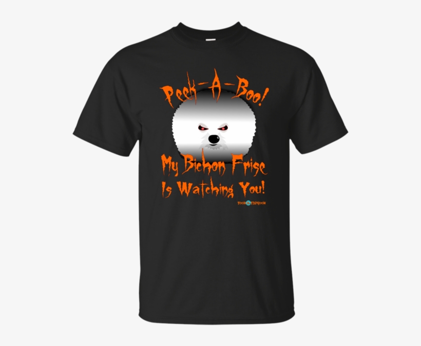 Custom Smile Raising Bichon Frise T Shirt - Awesome Pro Trump Shirts, transparent png download
