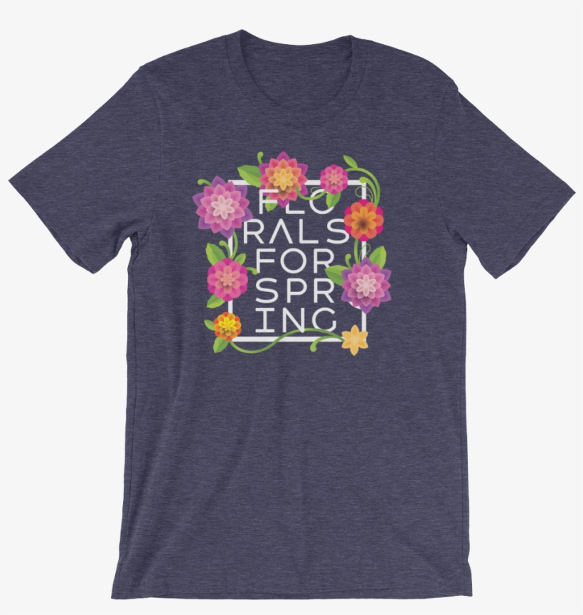 Florals For Spring-swish Embassy - Military Veteran T-shirt This Is When Americans Take, transparent png download