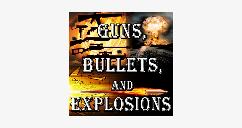 Guns Bullets And Explosions - Bullet, transparent png download