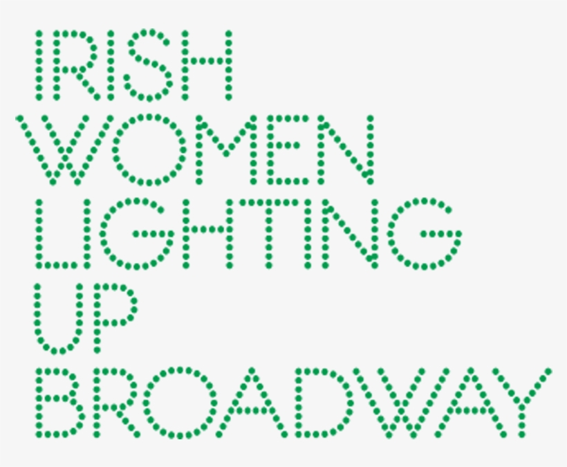 Irish Women Lighting Up Broadway Origin Theatre 1st - Circle, transparent png download