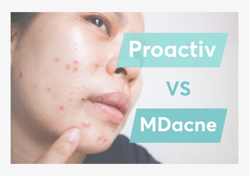A Comparison Between Mdacne, Proactivmd, And Proactiv - Close-up, transparent png download