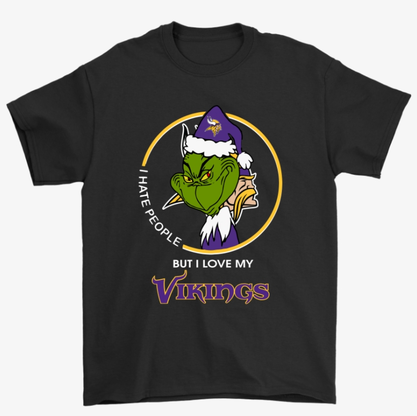 I Hate People But I Love My Minnesota Vikings Grinch - Hate The Rams, transparent png download