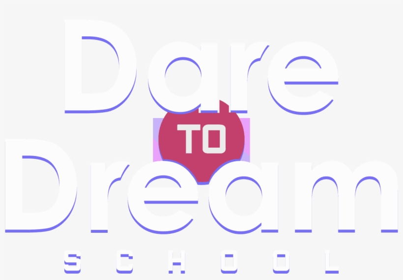 Dare To Dream School - Poster, transparent png download