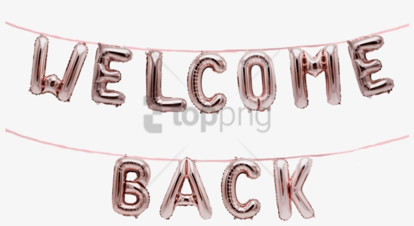 Free Png Download Balloon Png Images Background Png - Welcome Back Transparent, transparent png download