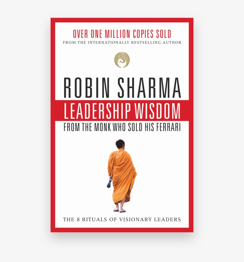 Leadership Wisdom By Robin Sharma, transparent png download