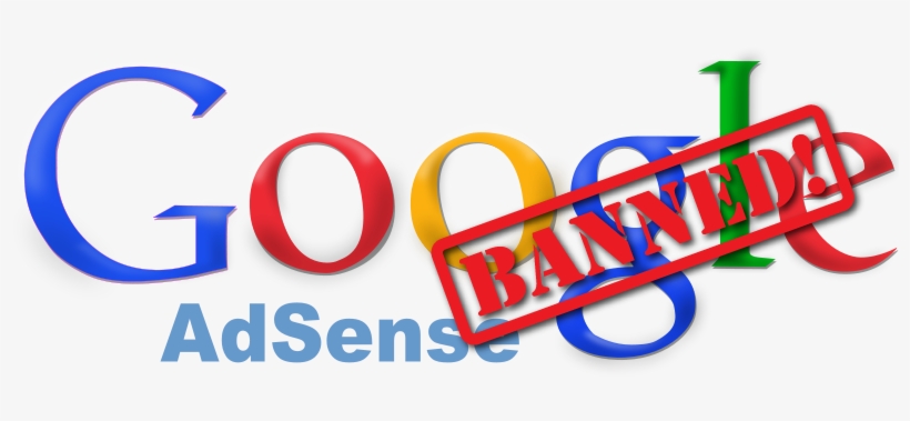 How To Get Banned From Adsense - Adsense Banned, transparent png download