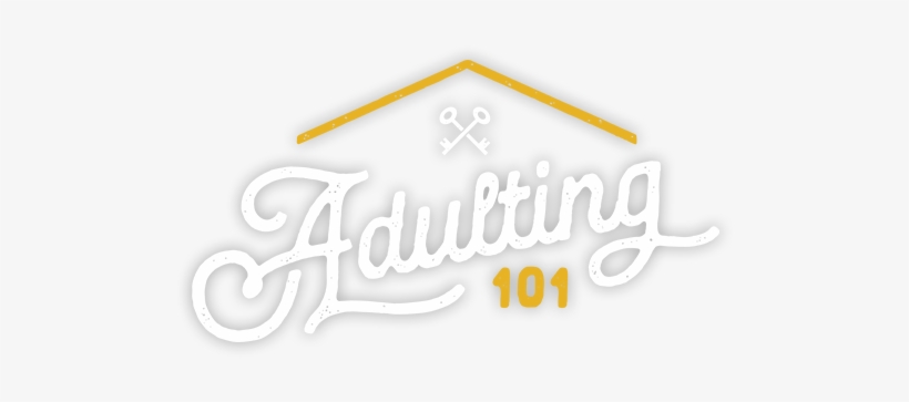 Adulting-logo2 - Sign, transparent png download