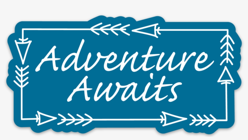 Image Of Adventure Awaits Weatherproof Sticker - Calligraphy, transparent png download