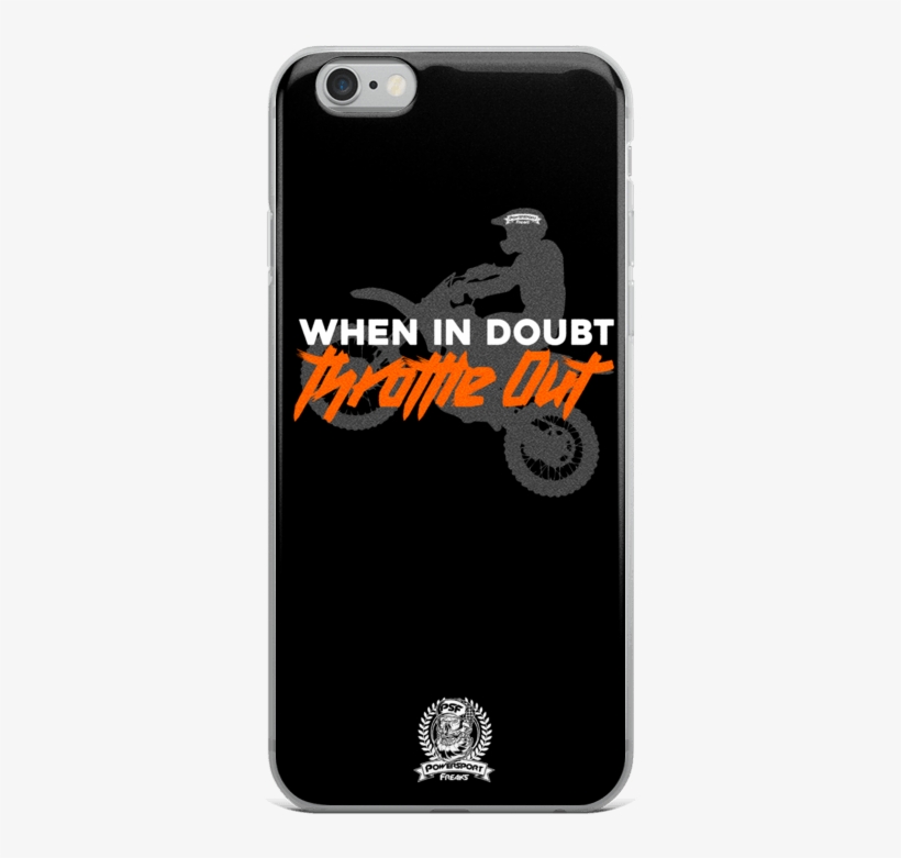 When In Doubt Throttle Out Phone Case - Iphone, transparent png download