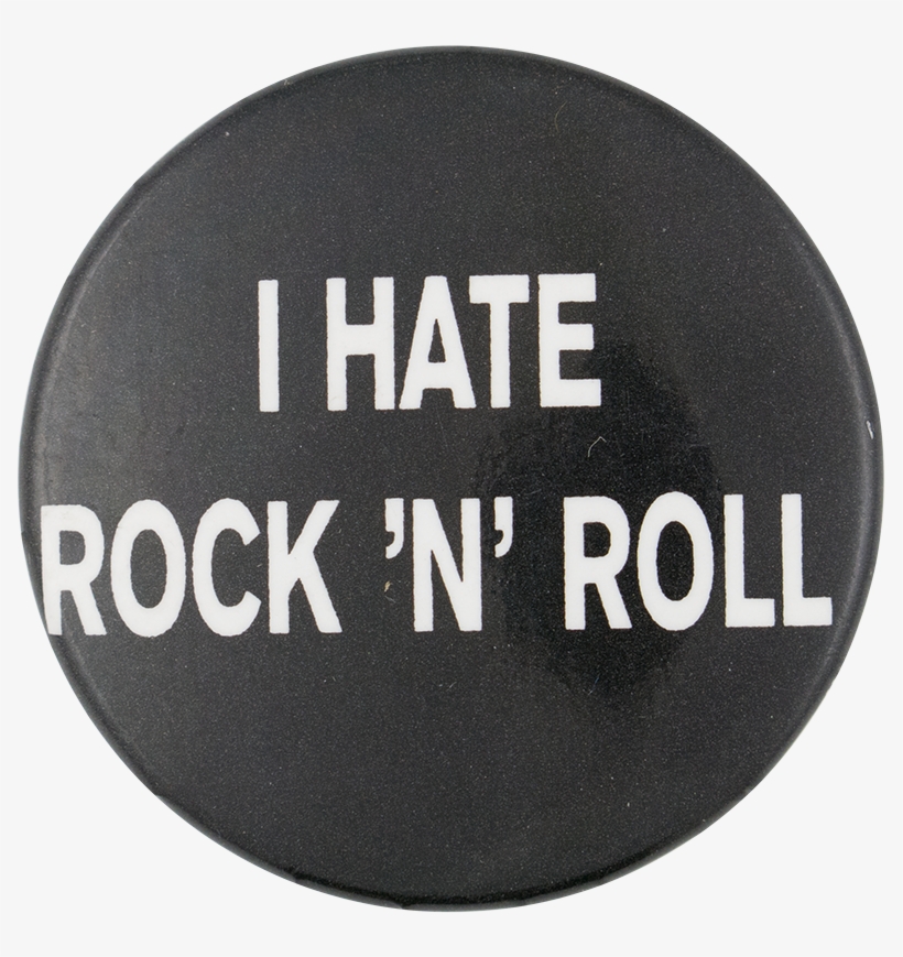 I Hate Rock N Roll - Circle, transparent png download