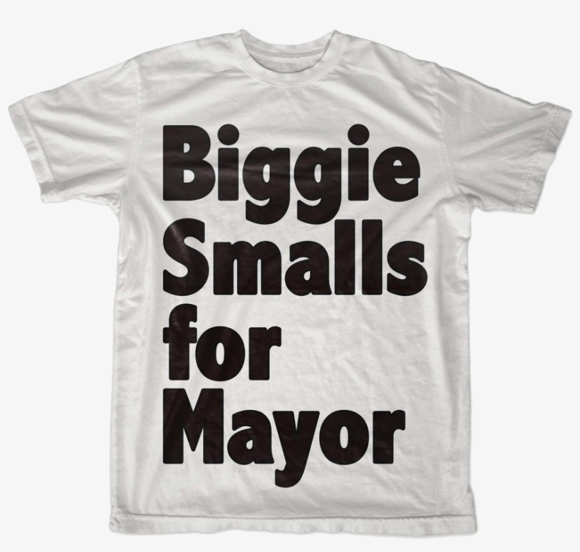 biggie smalls for mayor shirt