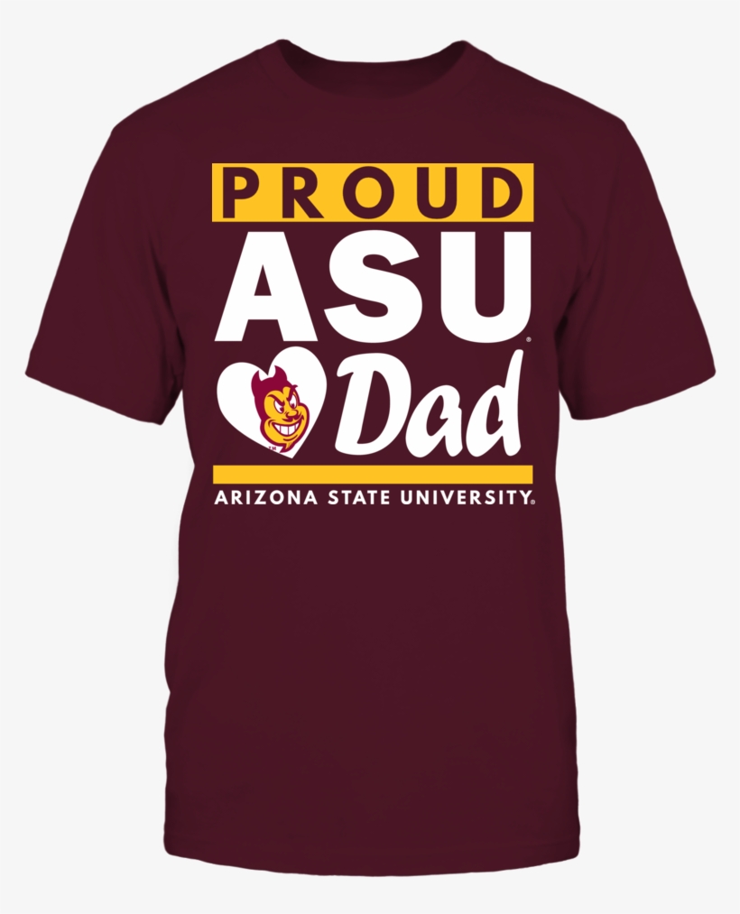 Arizona State University Proud Dad T-shirt, Proud Asu - Active Shirt, transparent png download
